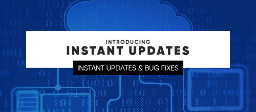 Instant Updates